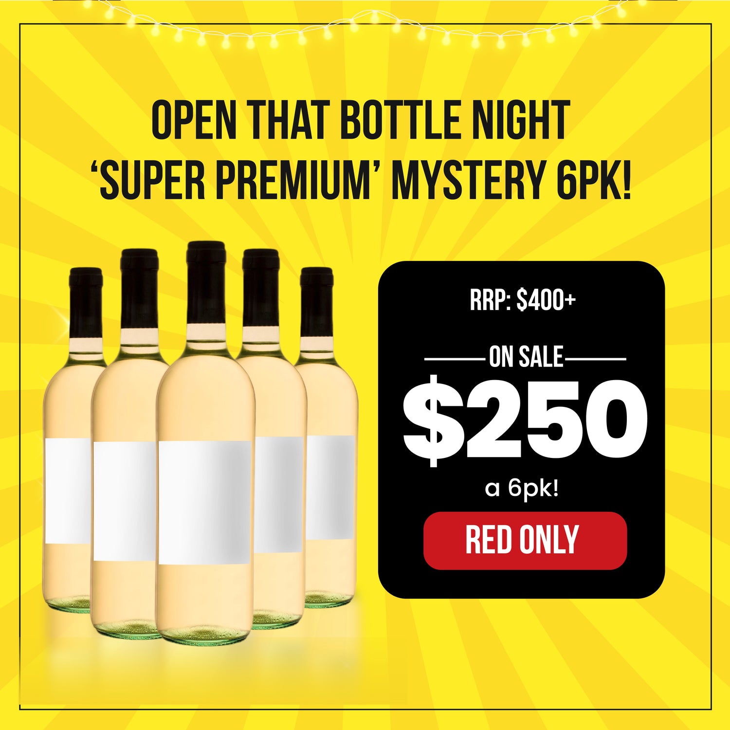 Open That Bottle Night 'Super Premium' Mystery 6PK!